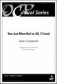 You Are Merciful to All, O Lord SATB choral sheet music cover